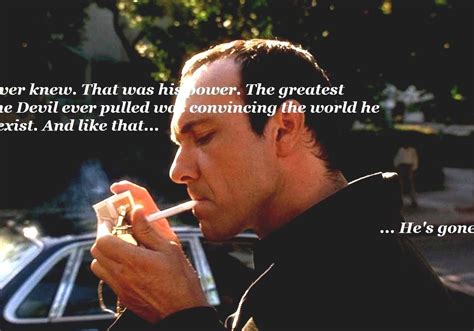 Keyser Söze - Keyser Soze Quote