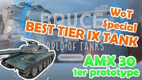 Amx Best Tier Ix Tank In The Game World Of Tanks With Bruce