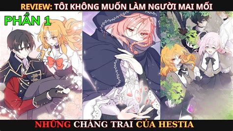 NhỮng ChÀng Trai CỦa Hestia Tôi Không Muốn Làm Người Mai Mối Phần 1