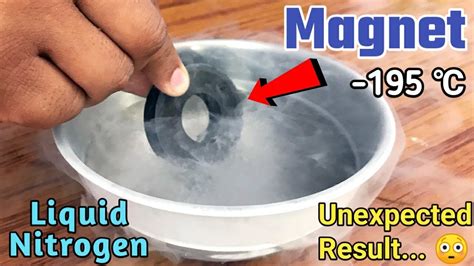 Magnet In Liquid Nitrogen Very Interesting Result Youtube