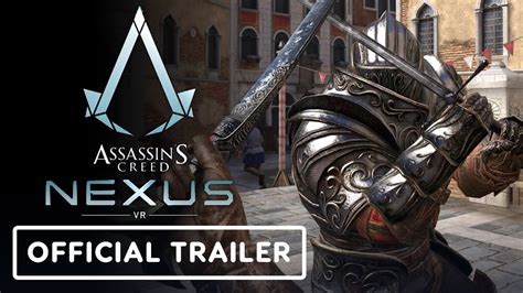 Assassin S Creed Nexus VR Official Launch Trailer YouTube