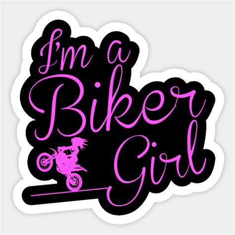 I Am A Biker Girl Biker Sticker Teepublic