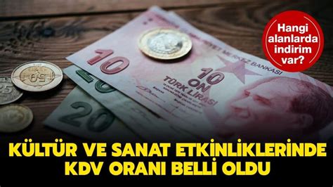 2020 KDV oranları Sinema ve tiyatrolarda KDV indirimi ne kadar