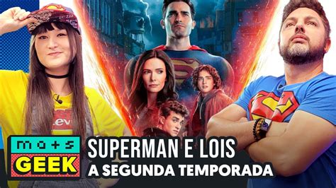 Superman Lois Temporada Primeiras Impress Es Mais Geek Youtube