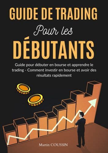 Guide De Trading Pour Les D Butants Guide Pour D Buter En Cours