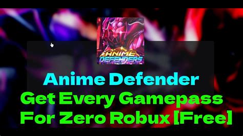 Anime Defender Script Get All Gamepasses Free Youtube