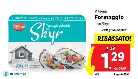 Offerta Milbona Formaggio Con Skyr G Nel Volantino Di Lidl