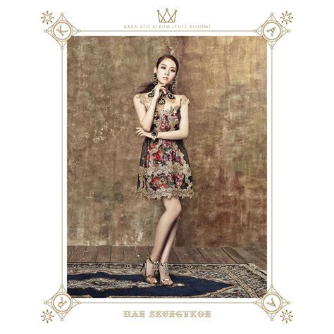 K Pop Kara 4th Album Full Bloom Teaser The Queen Pantip