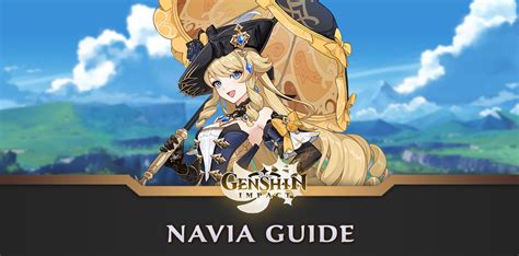 Genshin Impact Navia Build Guide Jeumobi