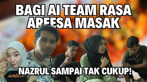 Prank Ai Team Makan Masakan Areesa Fieneq Sukaaaa Youtube