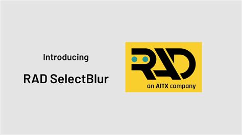 Selectblur Demonstration Video Robotic Assistance Devices Rad