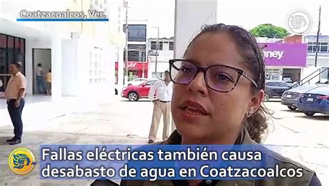 Fallas El Ctricas Tambi N Causa Desabasto De Agua En Coatzacoalcos