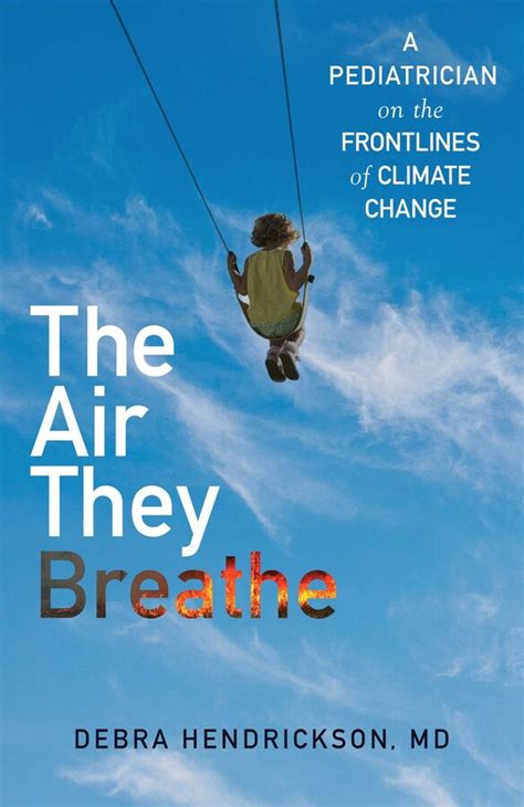 The Air They Breathe Book By Debra Hendrickson Official Publisher Page Simon And Schuster Canada