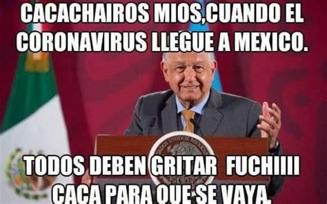 Extra Extra Los Mejores Memes De Que AMLO Tiene Covid 19