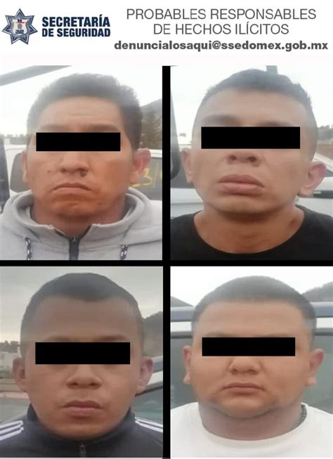 Detienen A Cuatro Sujetos Al Parecer Miembros De Un Grupo Delictivo Capital Estado De México