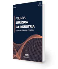 Agenda Jur Dica Da Ind Stria Portal Da Ind Stria