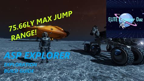 Asp Explorer Exploration Build Guide Elite Dangerous Youtube