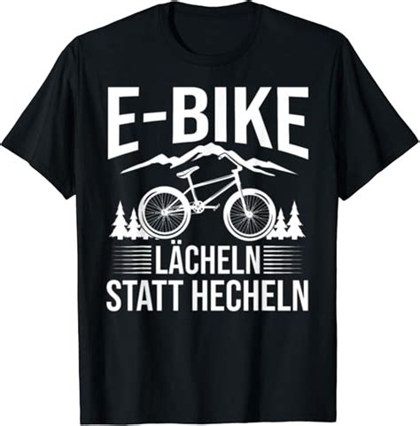 E Bike Lächeln Statt Hecheln Ebike T Shirt Amazon de Fashion