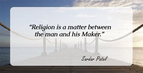 21 Famous quotes by Sardar Patel, The Iron Man Of India, That Will Stir ...