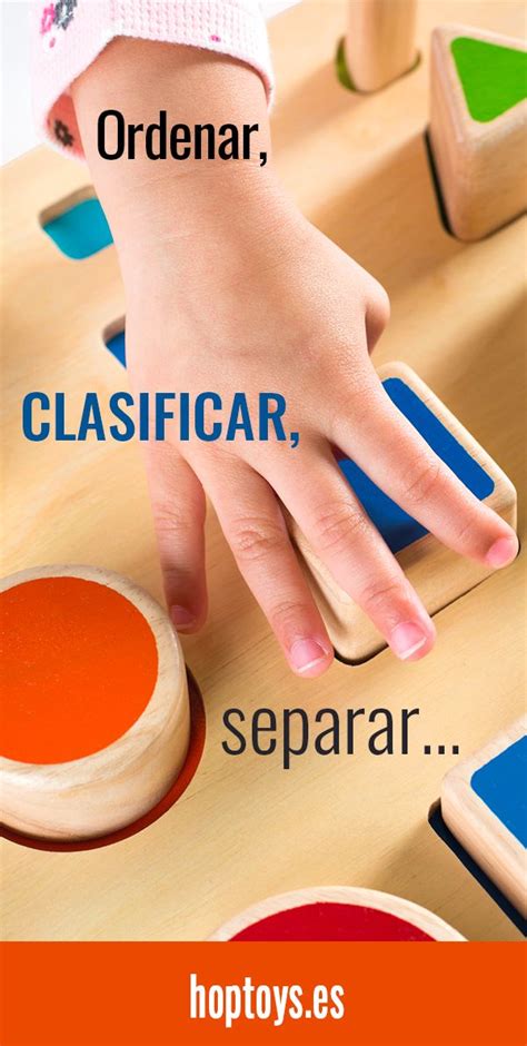 Ordenar Clasificar Separar Estas Actividades Son Ricas Desde El