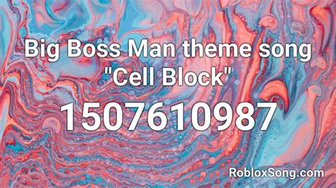 Big Boss Man theme song "Cell Block" Roblox ID - Roblox music codes