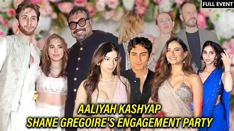 Anurag Kashyap S Daughter Aaliyah Kashyap Shane Gregoire S Engagement