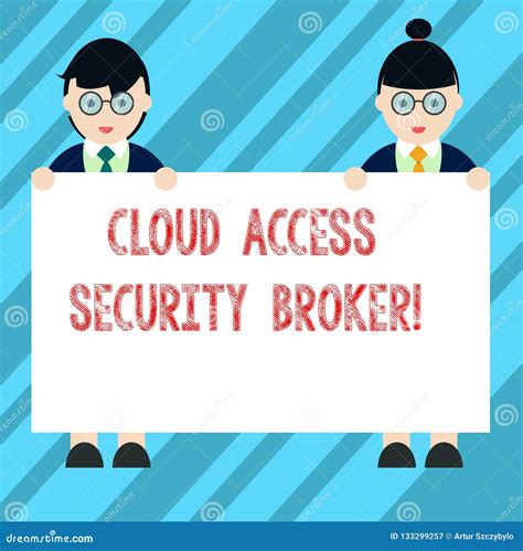 Text Sign Showing Cloud Access Security Broker Conceptual Photo Safety