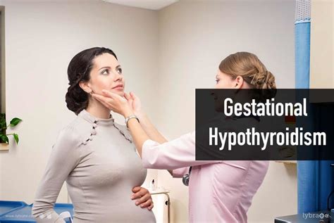 Gestational Hypothyroidism By Dr K S Anamika Lybrate