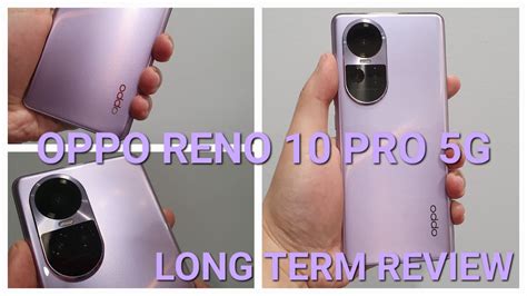 Oppo Reno 10 Pro 5g Long Term Review After 2 Months Beautiful Mid Ranger With Impressive