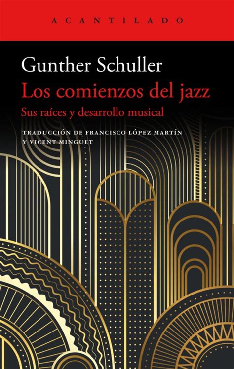 Libros Los comienzos del jazz Sus raíces y desarrollo musical