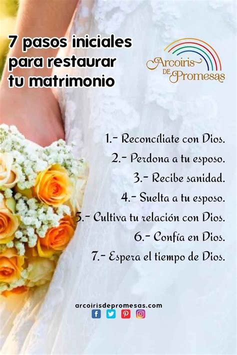 7 Pasos Iniciales Para Restaurar Tu Matrimonio Dios Restaura