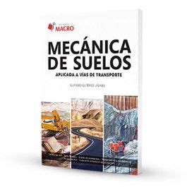 Mecánica de Suelos Aplicada a Vías de Transportes