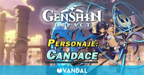 Candace en Genshin Impact Cómo conseguirla y habilidades