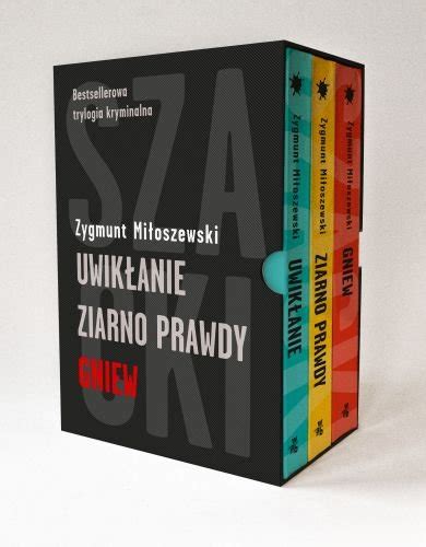 Pakiet Teodor Szacki Uwikłanie Ziarno prawdy Gniew Miłoszewski