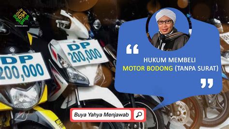 Hukum Membeli Motor Bodong Tanpa Surat Buya Yahya Menjawab YouTube