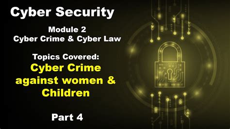 Cyber Crime against Women & Children | Part 4 | Crime Crime & Cyber law | Cyber Security - YouTube