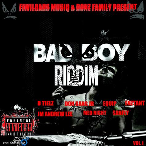 Bad Boy Riddim Compilation By Various Artists Spotify