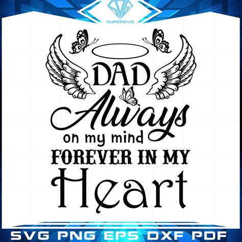 Dad Always On My Mind Forever In My Heart Svg