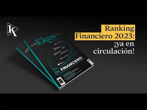 El Ranking Financiero 2023 llega en la edición de mayo de Ekos YouTube