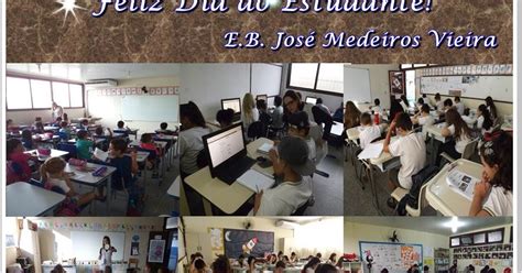 Escola Básica José Medeiros Vieira - E.B. José Medeiros Vieira - JOMEVI: FELIZ DIA DO ESTUDANTE!