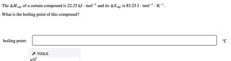 Solved The Vap Hvap Of A Certain Compound Is Chegg