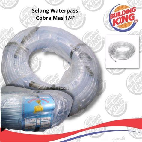 Selang Air Cobra Mas Waterpass Inchi Bening Transparan Lazada