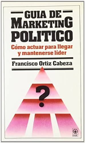 Qué es el Marketing Político Una guía para principiantes