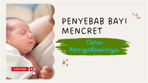 6 Penyebab Mencret Pada Bayi Dan Cara Mengatasinya Youtube