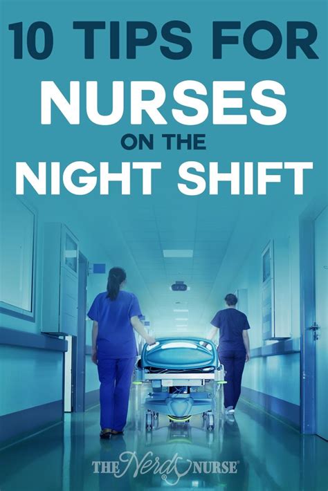 10 Tips For Nurses On The Night Shift Nurse Life Night Shift Nurse And Nurse Stuff