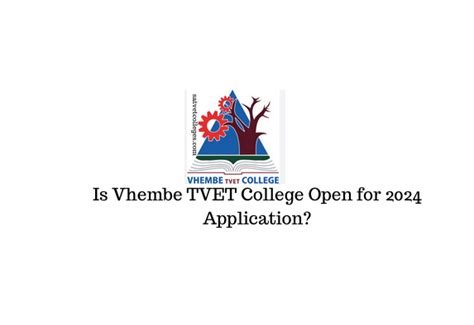 Is Vhembe Tvet College Open For Application South African Tvet