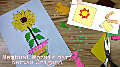 TUTORIAL Membuat Mozaik Dari Kertas Origami Tugas Kelas 3 Tema 1