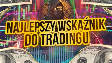 Trading Najlepszy Wska Nik Dla Handlu Jak U Ywa Opcje Binarne Youtube