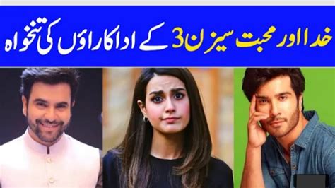 Khuda Aur Muhabbat Season 3 Drama Actors Salary Har Pal Geo