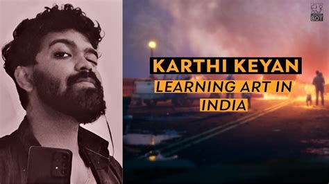 Karthi Keyan Learning Art And Lighting In India YouTube